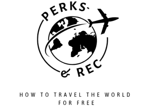 Perks & Rec: How to Travel the World for Free 