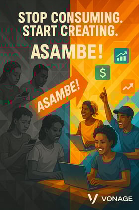 💼 💸 We’re Not Watching the Digital Economy Blow Up. We’re Lighting the Match - Asambe! 💼 💸 