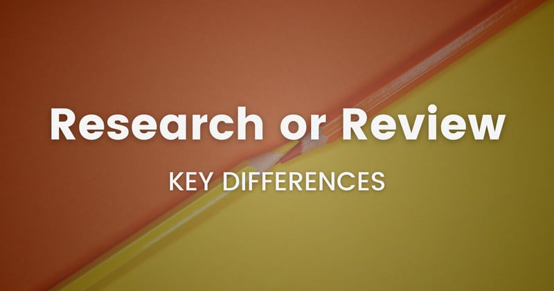 #39 Research or Review paper?