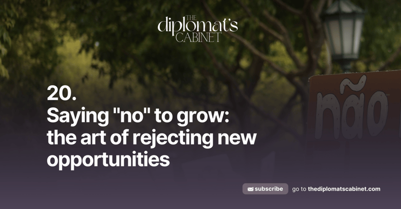 20. Saying "no" to grow: the art of rejecting new opportunities