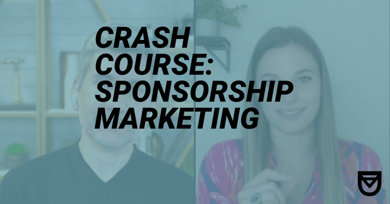 Crash Course: Sponsorship Marketing