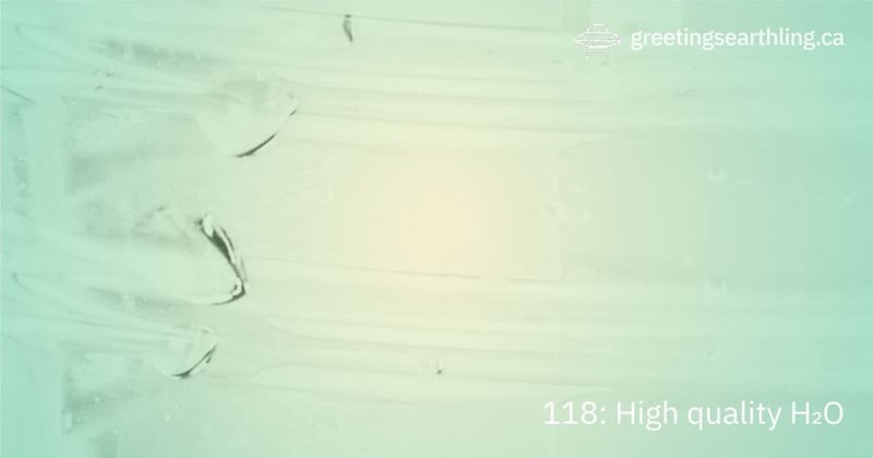 Transmission 118: High quality H2O