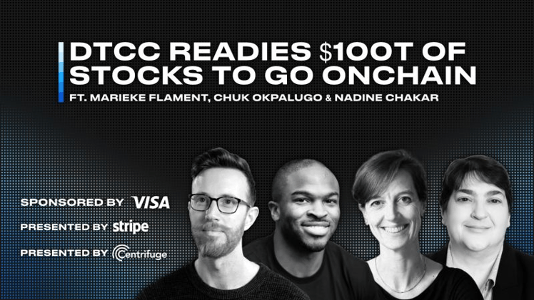 🎙️ Ep. 62. DTCC Readies $100T of Stocks to Go Onchain