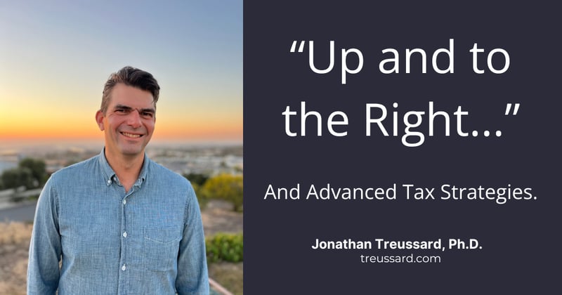 “Up and to the Right” + Advanced Tax Strategies