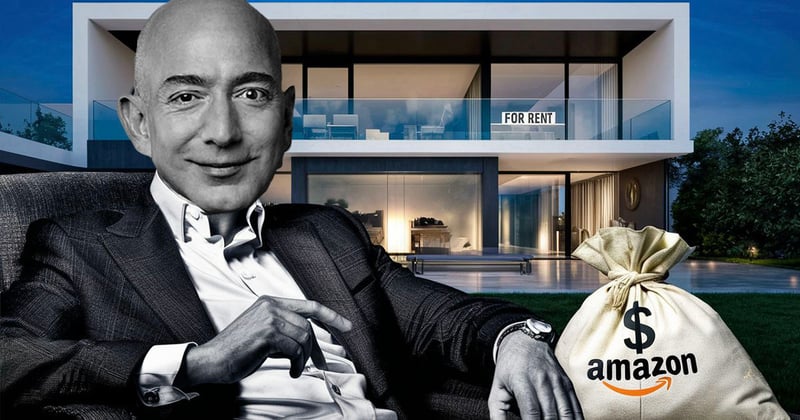 JEFF BEZOS WILL OWN YOUR HOME
