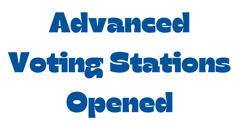 Advanced voting stations opened
