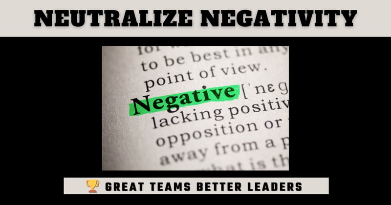 🏆 How Great Coaches Neutralize Negativity