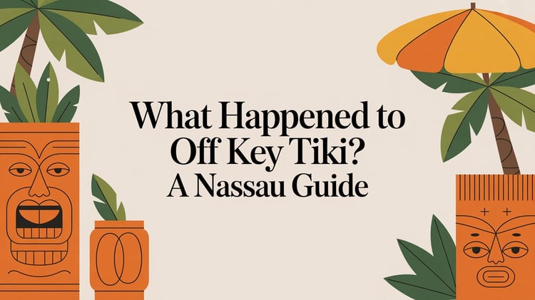 What Happened to Off Key Tiki? A Nassau Guide