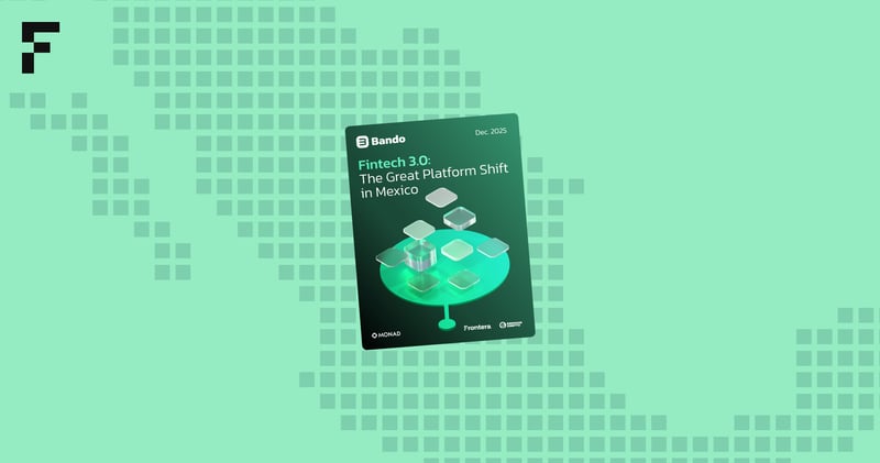 🇲🇽 Fintech 3.0: Rebuilding Finance for the Internet Age