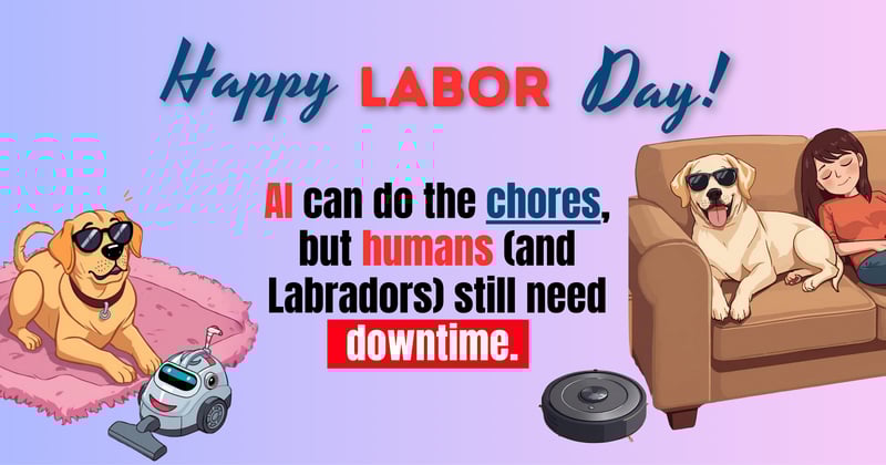 Labor Day Secrets: Why Humans Recharge Differently Than AI? (And How to Do It Right)