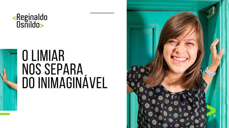 O limiar nos separa do inimaginável