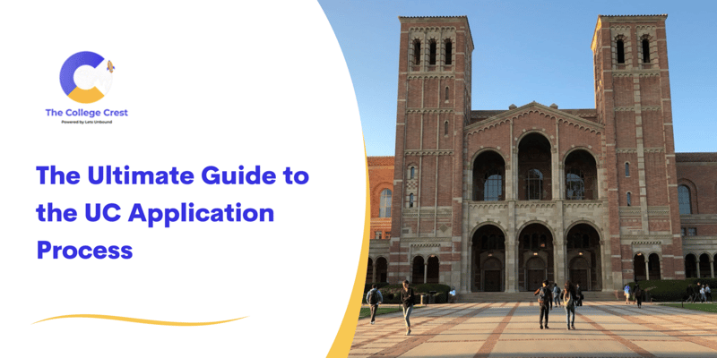 The Ultimate Guide to the UC Application Process - Part 2