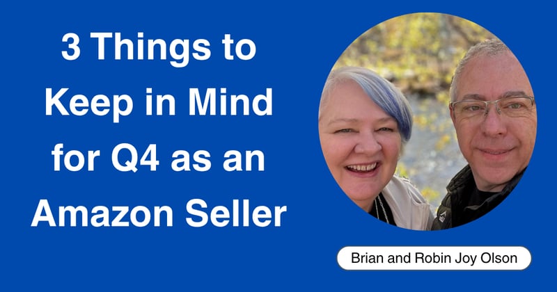 3 Things to Keep in Mind for Q4 as an Amazon Seller