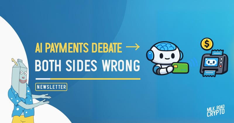 🥛 AI payments debate → both sides wrong 😧