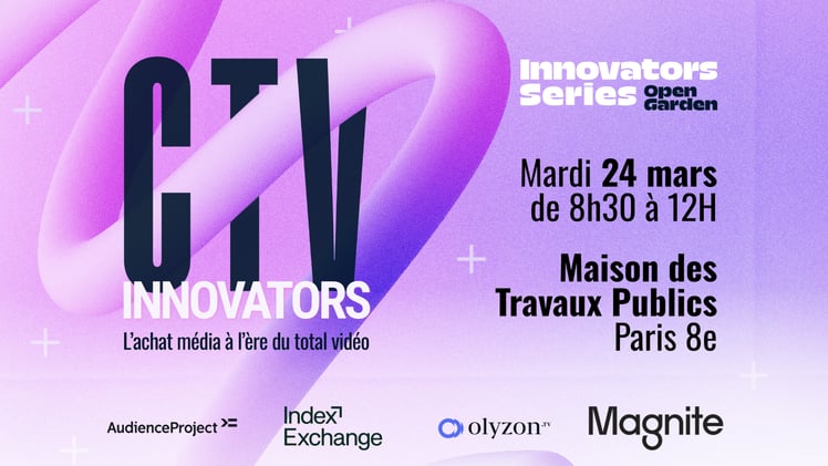 Open Garden organise son CTV Innovators le 24 mars prochain