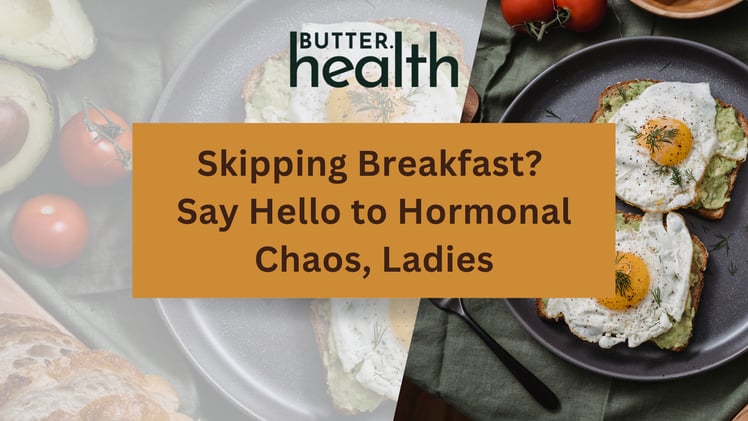 Skipping Breakfast? Say Hello to Hormonal Chaos, Ladies