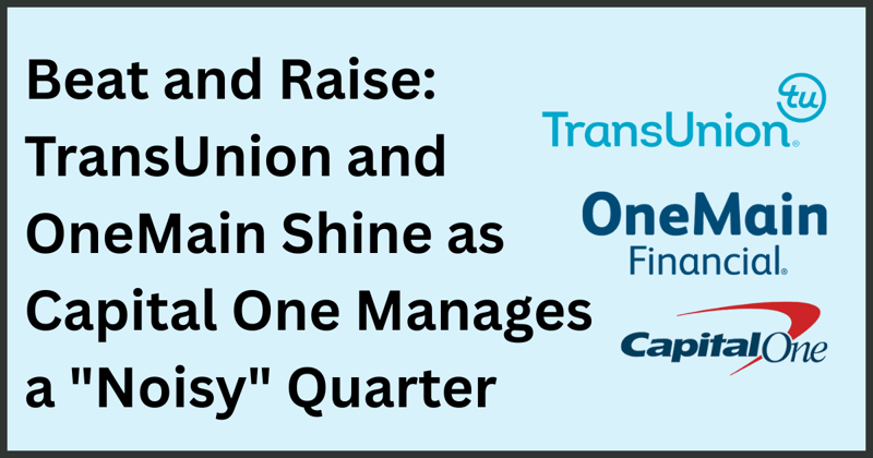 Beat and 📈: TU and OMF Shine as COF Manages a "Noisy" Quarter