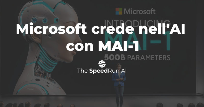 Microsoft crede nell'AI con MAI-1
