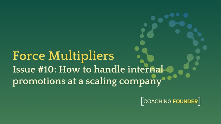 How to handle internal promotions at a scaling company