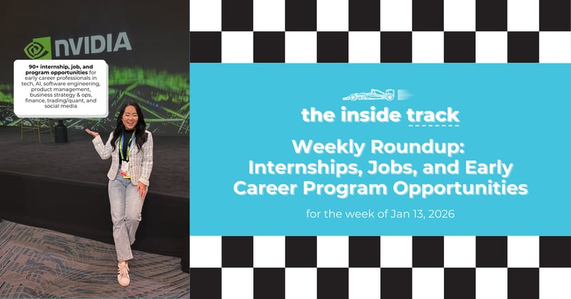 Roundup: Internships, Jobs & Programs for Early Career — Jan 13, 2026