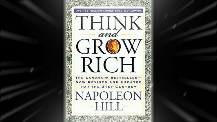 4 Essential Lessons from "Think and Grow Rich" by Napoleon Hill