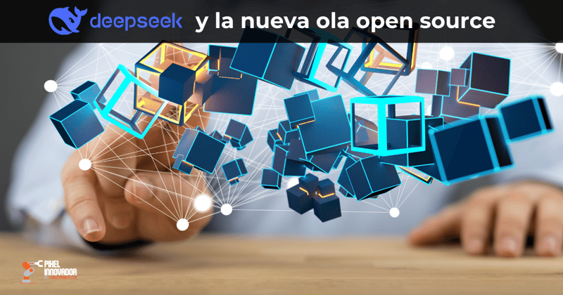 DeepSeek y la nueva ola open source: la guía práctica para entender cómo cambia la “guerra de la IA”