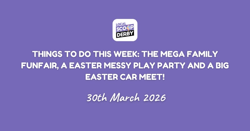 Things to Do This Week: The Mega Family Funfair, A Easter Messy Play Party and a Big Easter Car Meet!