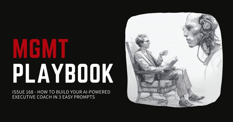 How to Build Your AI-Powered Executive Coach in 3 Easy Prompts