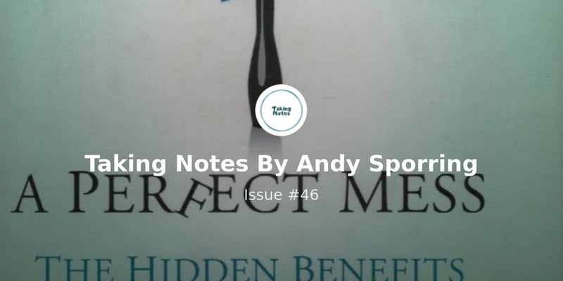 Taking Notes By Andy Sporring - Issue #46