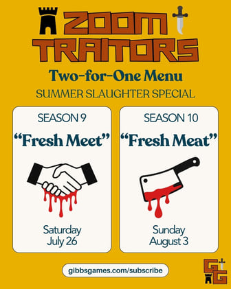 The Next Two(!) Seasons of Zoom Traitors