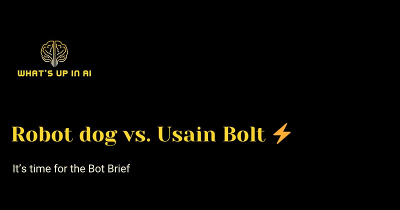 The Bot Brief - Robot dog vs. Usain Bolt ⚡