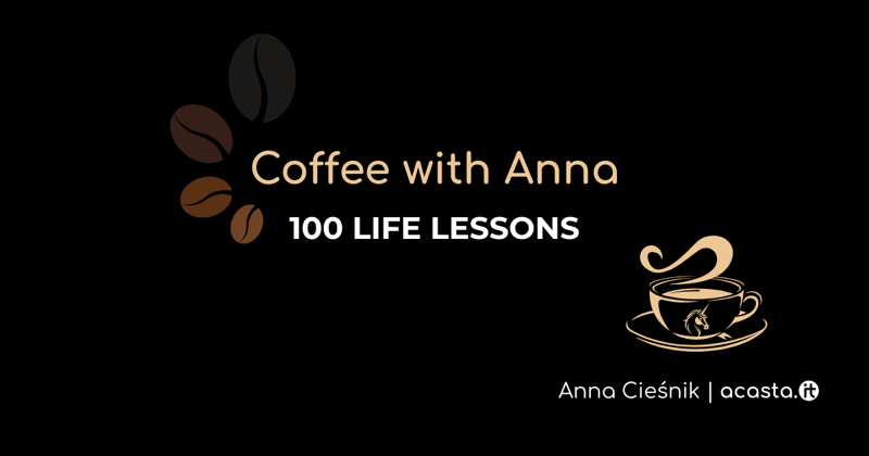 Welcome! Your first ☕ Coffee with Anna is here 👋🏻🦄