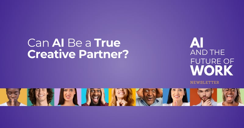 Can AI Be a True Creative Partner? [Newsletter #73]