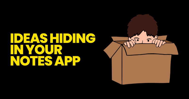 Content Ideas Hiding in Your Notes App (You’re Ignoring Them)