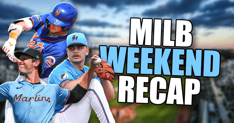 Minor League Baseball Weekend Recap: Top 18 Dominant Performances (Week 17)