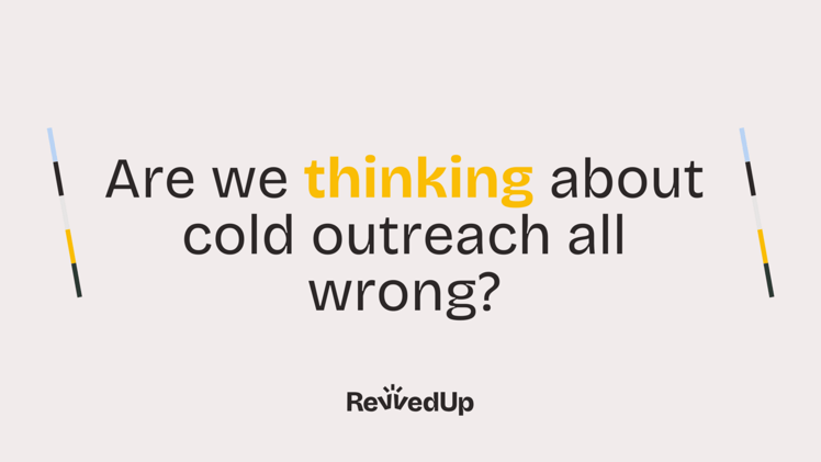 Is Cold Outreach Brand Marketing? | RevvedUp Weekly