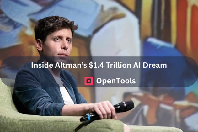 💸Inside Altman’s $1.4 Trillion AI Dream