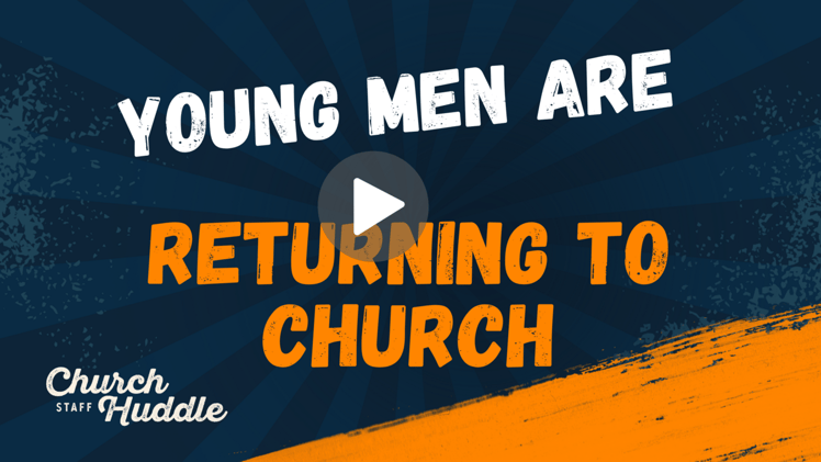 Young Men Are Returning To Church