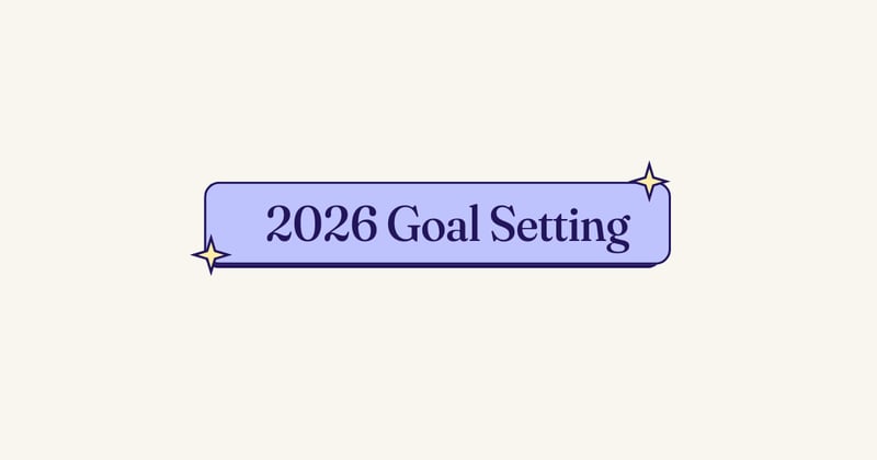 🎯 Let's Talk About Those 2026 Goals (Before January Sneaks Up On Us) 