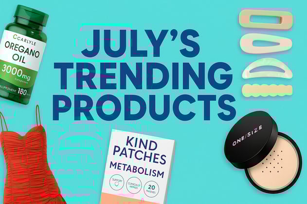 7-6-25 Trending Products Report