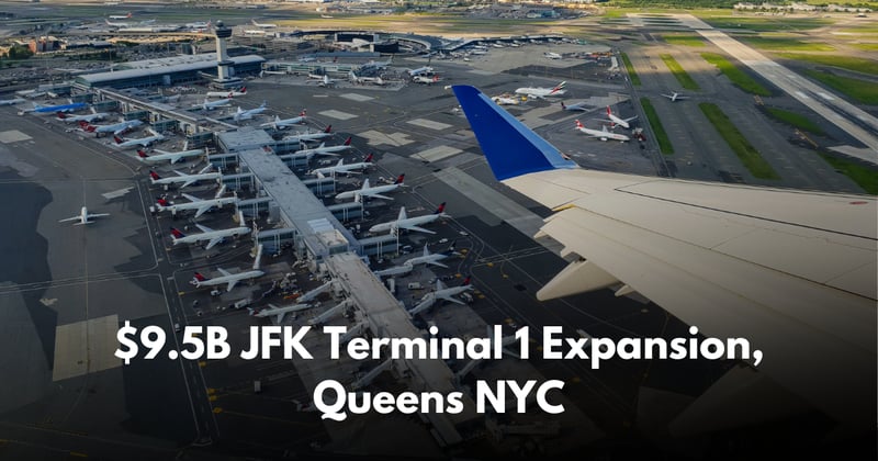 $9.5B JFK Terminal 1 Redevelopment