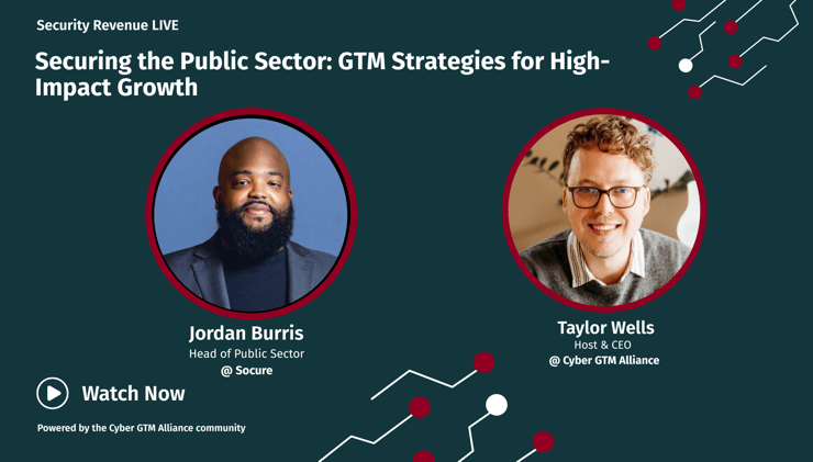 Securing the Public Sector: GTM Strategies For High-Impact Growth