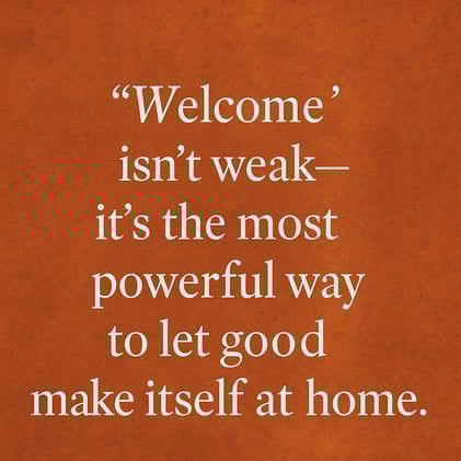 The Psychology of Welcome