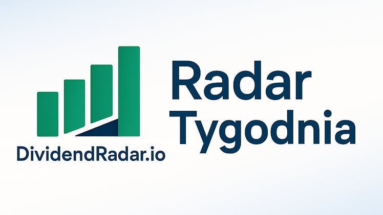 Dividend Radar #01 — średnia stopa 6,7 % 📈
