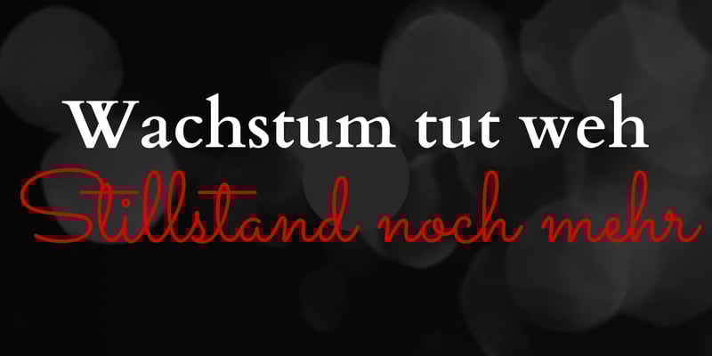 Wachstum tut manchmal weh❤️