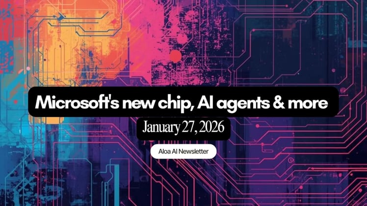 Microsoft's new chip, AI agents & more (January 27, 2026)