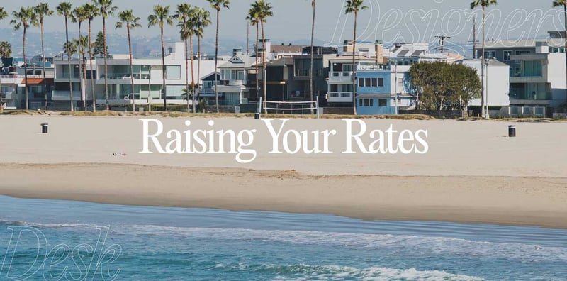 Raising Your Rates