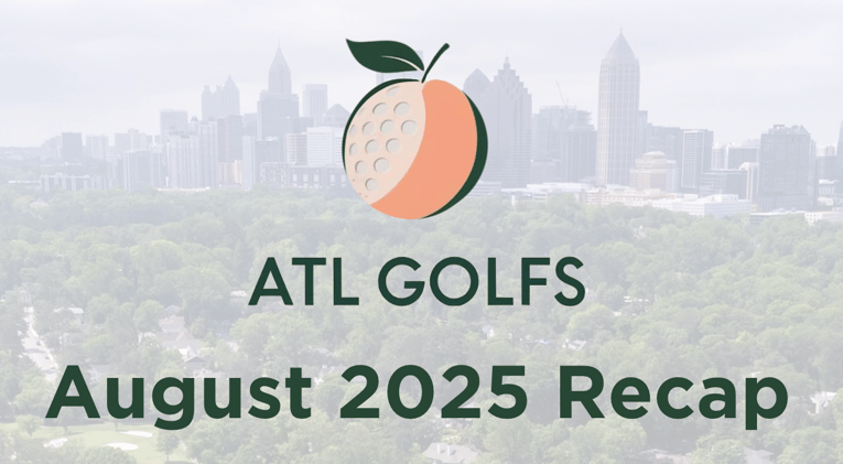 ATL Golfs Newsletter: 4th Edition 