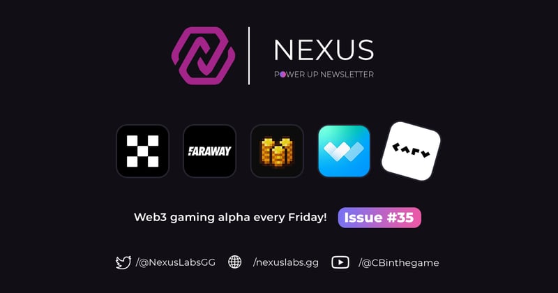 #35 The Weekly Nexus Newsletter: Power Up