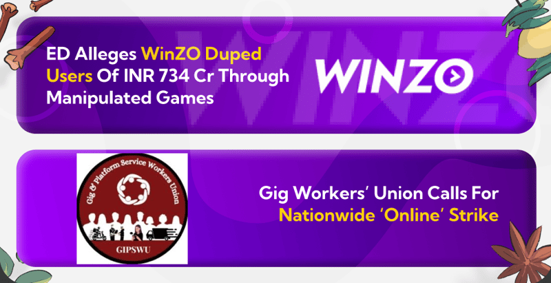 The Angel Hangover, ED’s Complaint Against WinZO, and Nationwide ‘Online’ Strike